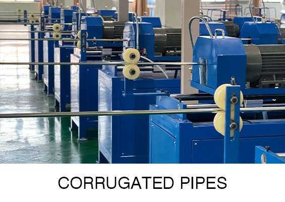 CORRUGATED PIPES CORRUGATED PIPES